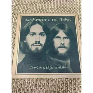Dan Fogelberg Tim Weisberg | Vintage Vinyl Record | Twin Sons Different Mothers
